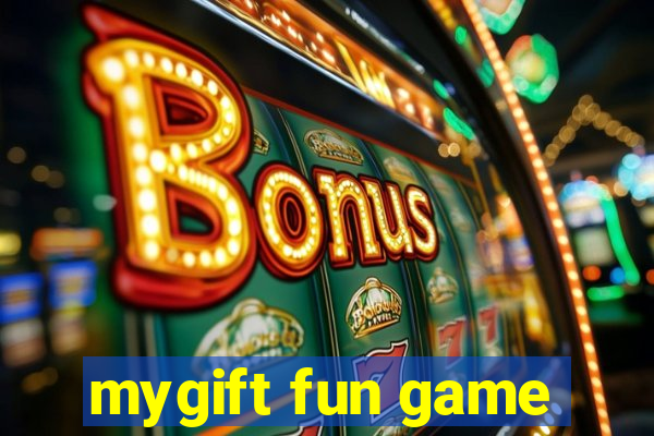 mygift fun game